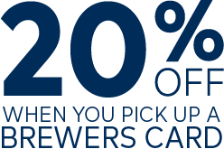 20% off when you pick up a Brewers Card