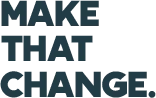 Make that change