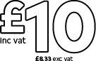 £10 including vat. £8.33 excluding vat.