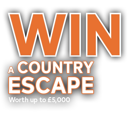 Win a Country Escape worth up to £5,000