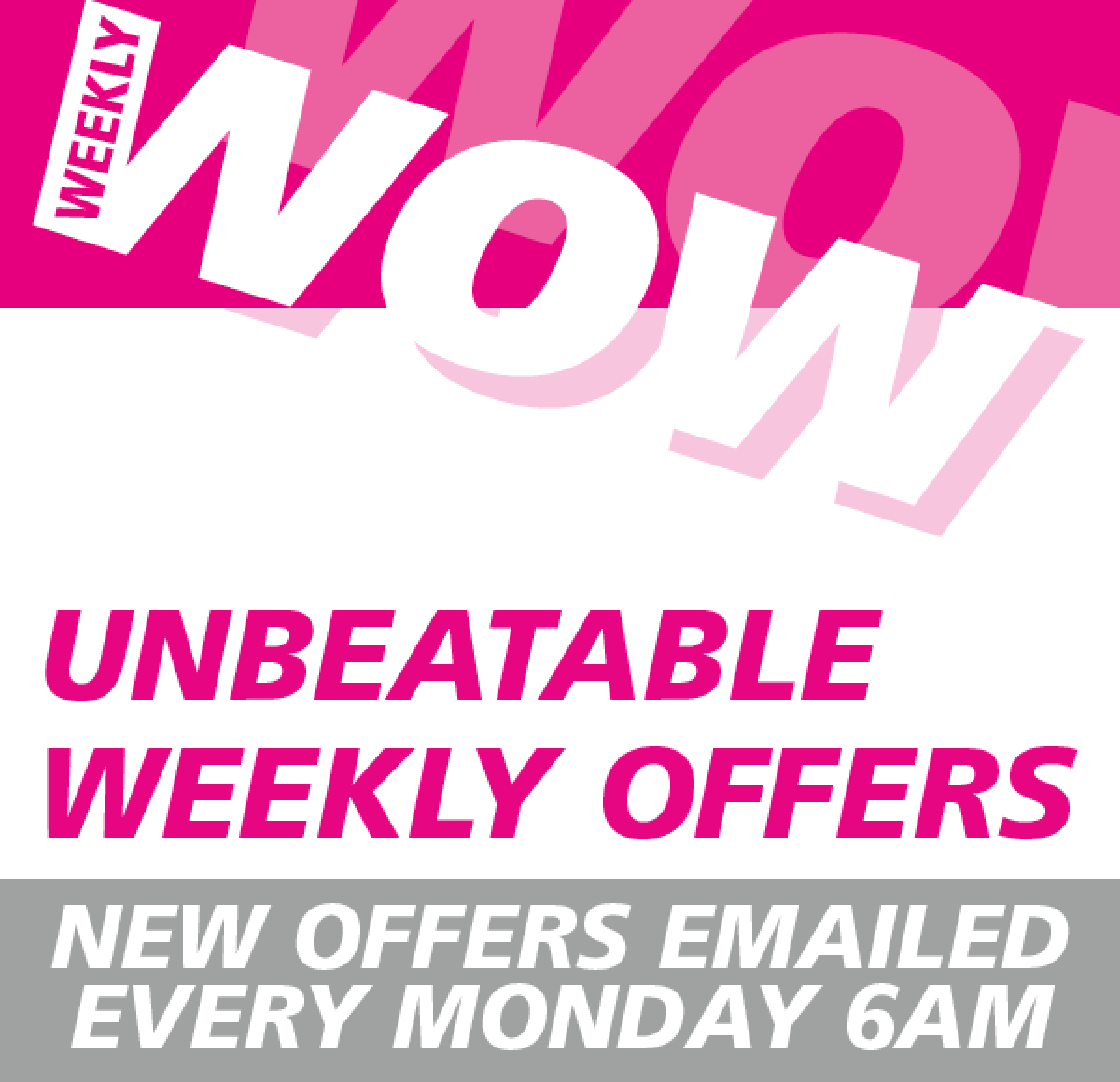 Sign me up to weekly WOWs