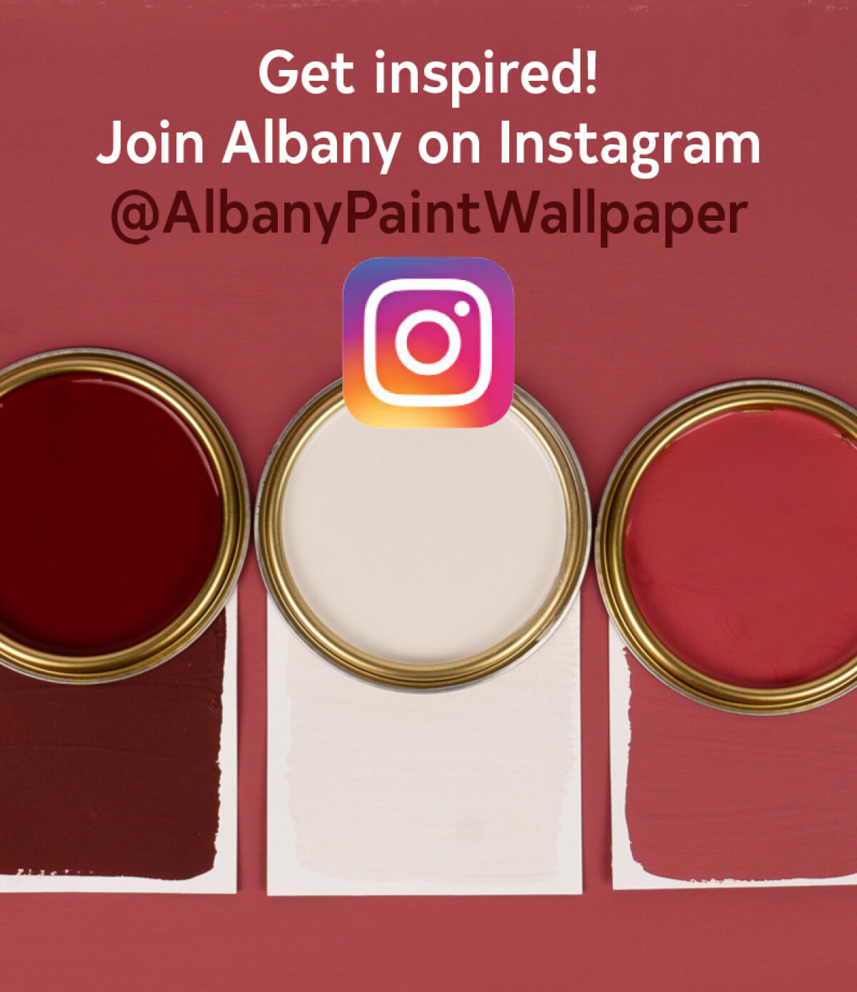 Join Albany on Instagram @AlbanyPaintWallpaper