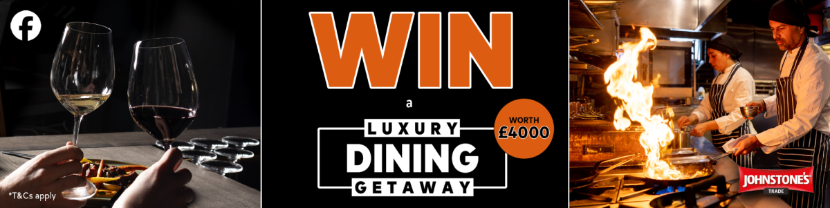 Win A 4K Luxury Dining Getaway With Johnstone's!