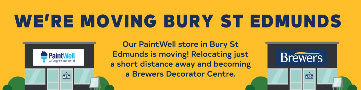 PaintWell Bury St Edmunds Is Moving!
